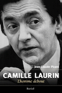 Camille Laurin: l'homme debout